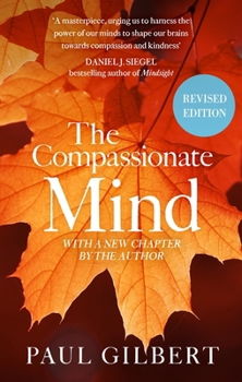 Paperback The Compassionate Mind Book