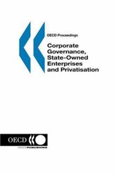 Corporate Governance, State Owned Enterprises And Privatisation
