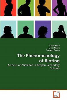 Paperback The Phenomenology of Rioting Book