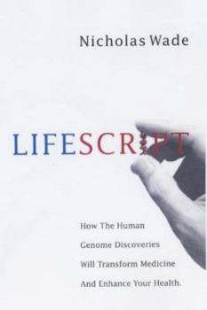 Hardcover Life Script: The Genome and New Medicine Book