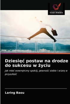 Paperback Dziesięc postaw na drodze do sukcesu w życiu [Polish] Book