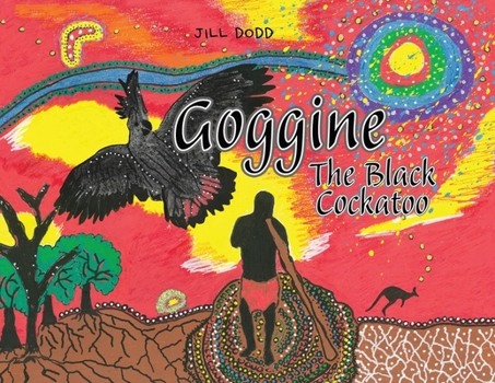Paperback Goggine: The Black Cockatoo [Australian Languages] Book