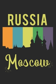 Russia Moscow: Calendar, weekly planner, diary, notebook, book 105 pages in softcover. One week on one double page. For all appointments, notes and ... to take down and not forget. For 52 weeks.