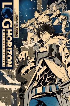 Paperback Log Horizon, Vol. 7 (Light Novel): The Gold of the Kunie Volume 7 Book