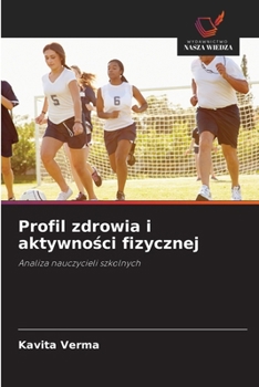 Paperback Profil zdrowia i aktywno&#347;ci fizycznej [Polish] Book