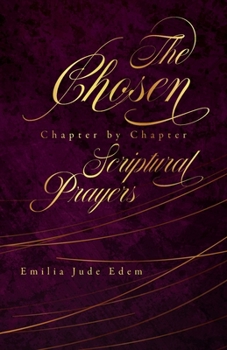 Paperback The Chosen Chapter by Chapter Scriptural Prayers Book