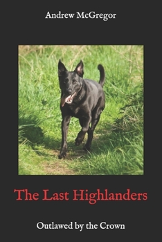 Paperback The Last Highlanders Book