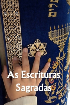 Paperback As Escrituras Sagradas [Portuguese] Book