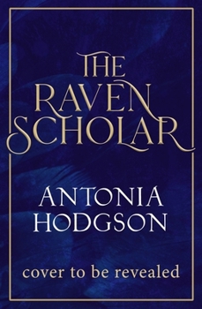 Hardcover The Raven Scholar: The Masterfully Woven and Breathtaking Epic Adult Fantasy of Cutthroat Competition and Imperial Deceit Book