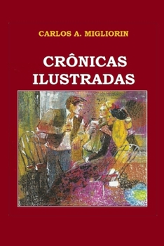 Paperback Crônicas Ilustradas [Portuguese] Book