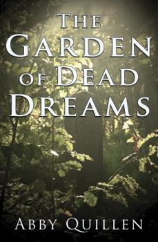 Paperback The Garden of Dead Dreams Book