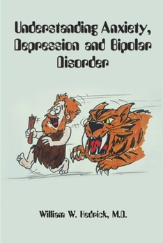 Paperback Understanding Anxiety, Depression and Bipolar Disorder Book