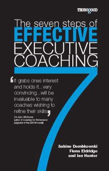 Paperback The Seven Steps of Effective Executive Coaching Book