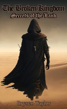 Hardcover The Broken Kingdom Book 2: Secrets of the Land Book