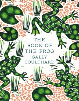 Hardcover The Book of the Frog Book