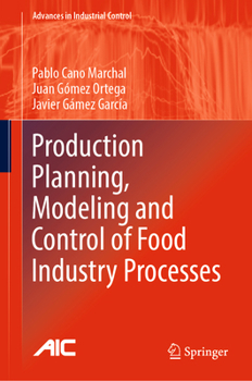 Hardcover Production Planning, Modeling and Control of Food Industry Processes Book