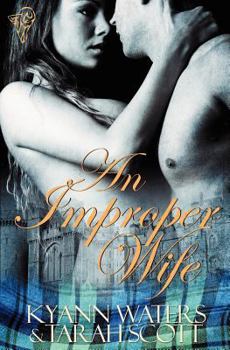 The Highlander's Improper Wife - Book #1 of the Highland Wives