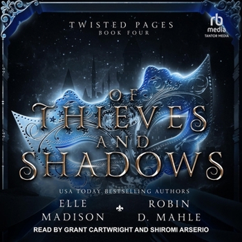Of Thieves and Shadows (Twisted Pages) - Book #4 of the Twisted Pages