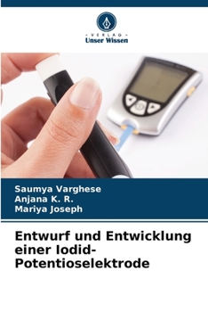 Paperback Entwurf und Entwicklung einer Iodid-Potentioselektrode [German] Book