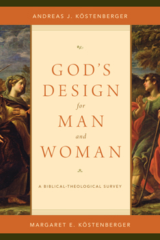 Paperback God's Design for Man and Woman: A Biblical-Theological Survey Book