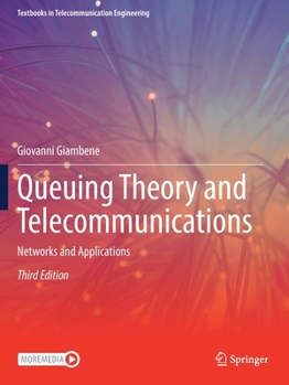Paperback Queuing Theory and Telecommunications: Networks and Applications Book