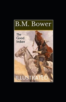 The Good Indian Illustrated