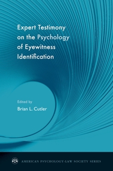 Hardcover Expert Testimony on the Psychology of Eyewitness Identification Book