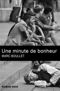 Paperback Une minute de bonheur [French] Book