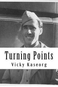 Paperback Turning Points: The Life of a WWII Milne Bay Gunner Book