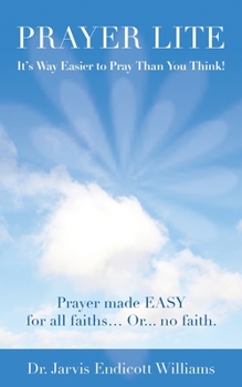 Paperback Prayer Lite: It's Way Easier to Pray Than You Think! Book