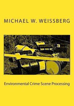 Paperback Environmental Crime Scene Processing Book