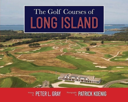 Hardcover The Golf Courses of Long Island Book