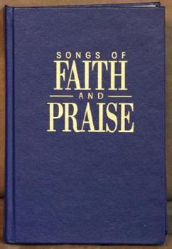 Hardcover Songs of Faith & Praise Book