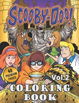 Paperback Scooby Doo Coloring Book Vol2: Great Coloring Book for Kids and Fans - 40 High Quality Images. Book