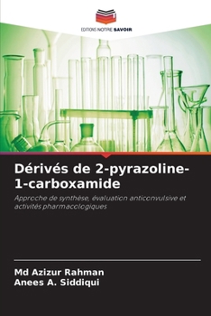 Dérivés de 2-pyrazoline-1-carboxamide (French Edition)