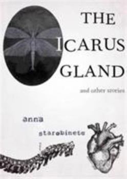 Hardcover The Icarus Gland: And Other Stories Book