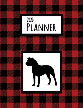 2020 Planner: Pit Bull Red and Black Buffalo Plaid Dated Daily, Weekly, Monthly Planner With Calendar, Goals, To-Do, Gratitude, Habit and Mood Trackers, Affirmations and Holidays