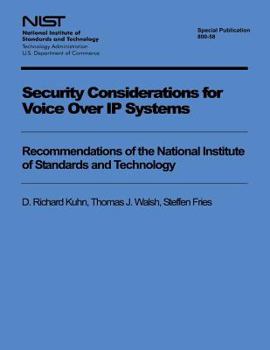 Paperback Security Considerations for Voice Over IP Systems: Recommendations of the National Institute of Standards and Technology Book