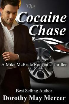 The Cocaine Chase - Book #2 of the Mike McBride