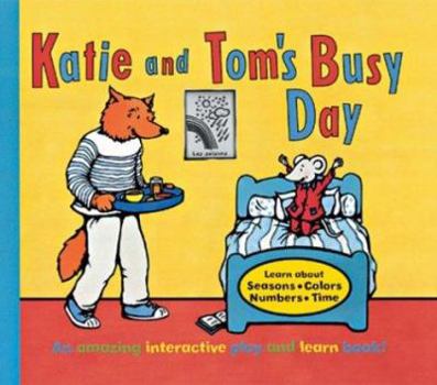 Hardcover Katie and Tom's Busy Day Book