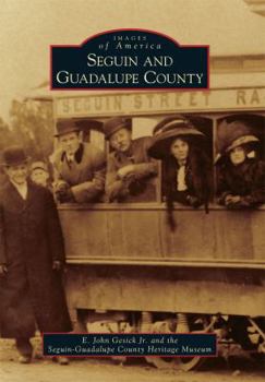 Paperback Seguin and Guadalupe County Book