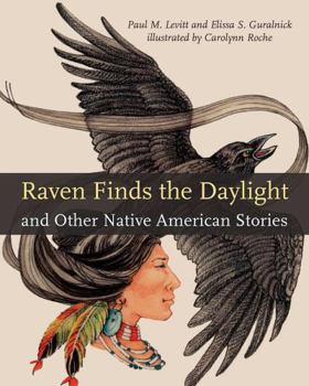 Paperback Raven Finds the Daylight and Other Native American Stories Book