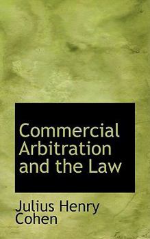 Commercial Arbitration and the Law
