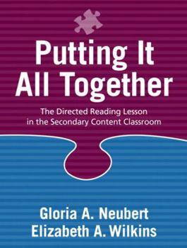 Paperback Putting It All Together: The Directed Reading Lesson in the Secondary Content Classroom Book