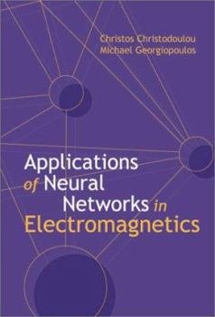 Hardcover Applications of Neural Networks in Electromagnetics Book