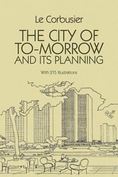 Paperback The City of Tomorrow and Its Planning Book