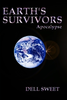 Paperback Earth's Survivors Apocalypse Book