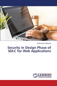 Paperback Security in Design Phase of SDLC for Web Applications Book