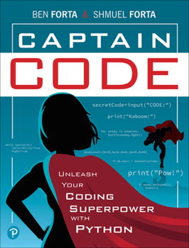 Paperback Captain Code: Unleash Your Coding Superpower with Python Book