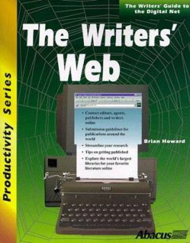Paperback The Writer's Web: Get Online and Get Published [With CDROM] Book